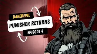 Born Again Episode 4: The Punisher Returns