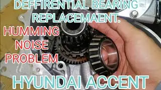 TRANSMISSION FULLDOWN/DIFFIRENTIAL  BEARING HUMMING NOISE PROBLEM./HYUNDAI ACCENT 2020.