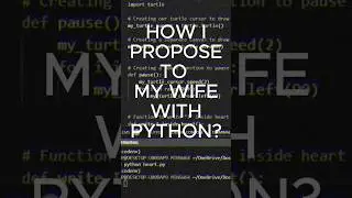 How I propose to my wife with python?❤️💖 #shorts #python #viralvideo