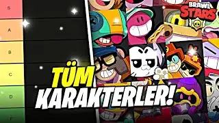 76 KARAKTER KATMAN LİSTESİ 🏆 ( TÜM KARAKTERLER ) Brawl Stars