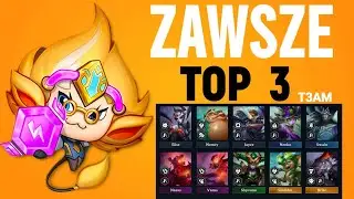 Zawsze Top 3 T3AM na Wygraną w Hyper Roll | League of Legends | Prosta Droga Do Tier 5