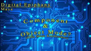 Maya Tutorial:  How to Switch Between Component and Object Mode in Maya