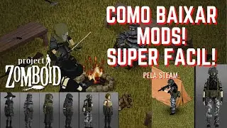 Como baixar MODs - Project Zomboid Steam