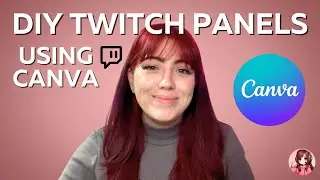 DIY TWITCH PANELS / Using Canva