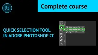 Quick Selection Tool in Adobe Photoshop CC