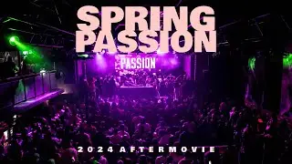 SPRING PASSION 2024 (AfterMovie)