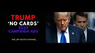2024 Trump 'No Cards' Ad