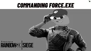 Adventures in COMMANDING FORCE - Rainbow Six Siege [10k Special]
