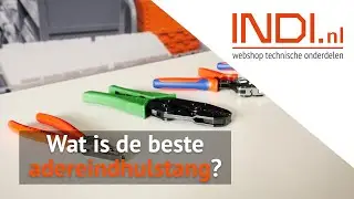 Wat is de beste adereindhulstang?