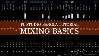 Mixing Basic in FL Studio | Bangla Tutorial