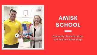 Assembly and Frisbee Workshops at Amisk School