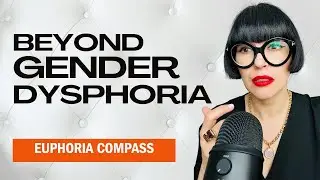 Chasing The Feeling: Finding Your Gender Euphoria