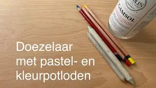 Hoe gebruik je een doezelaar met pastel- en/of kleurpotloden?