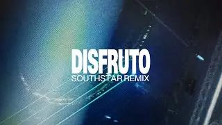 Carla Morrison, southstar – Disfruto (southstar Remix)
