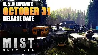 Mist Survival v0.5.0 New Update | OCTOBER 31 RELEASE | Game News | Patch Notes
