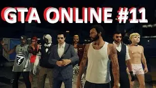 GTA ONLINE\ГТА ОНЛАЙН - КАЖДЫЙ САМ ЗА СЕБЯ#11
