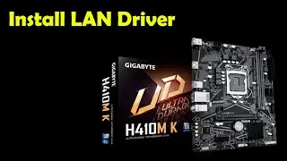 Download & Install LAN Driver for Gigabyte H410M K | Windows 10/11