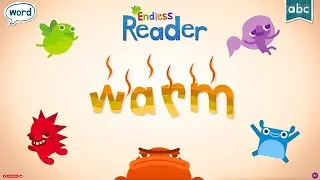 Meet 'WARM' with Endless Reader: Building Vocabulary | Educational English for Kids