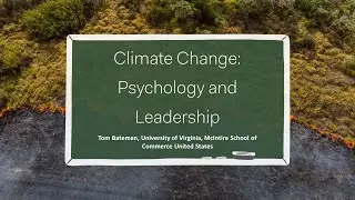 Climate Teaching Series: Climate Psychology and Leadership