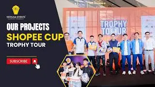 SHOPEE CUP™ TROPHY TOUR IN HANOI | MEET & GREET NGUYỄN QUANG HẢI & ĐOÀN VĂN HẬU | VIETNAMEVENTS