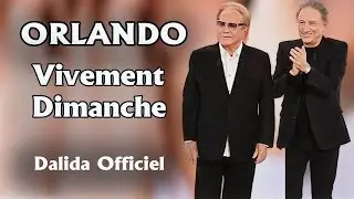 Orlando [Frère de Dalida] Vivement dimanche (2006) / Dalida officiel