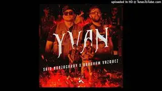 Said Norzagaray & Abraham Vazquez - Y Van (Estreno 2023)