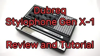 Dubreq Stylophone Gen X-1 - Unboxing, Review and Tutorial