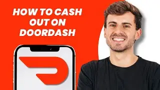How to Cash Out on DoorDash