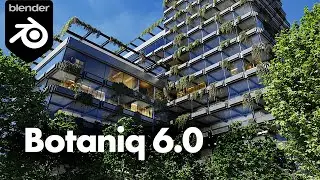 Botaniq 6.0 Blender Addon Impressions!
