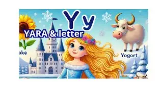 yara & letter Y | #kids Storytime_Zain | #learning A B C