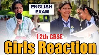 12th CBSE English Exam: Girls’ Reactions | 40 Sheets Likh Di 😱