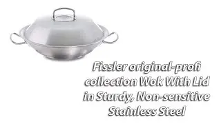 Fissler original-profi collection Wok With Lid Review