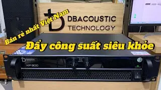Đẩy công suất db acoustic KP900, siêu khỏe giá nào cũng bán .