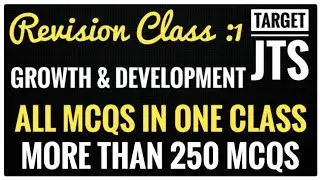 Growth & Development, Revision Class :1,Target JTS 2023