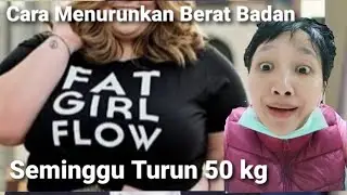 TKW CERDAS, RESEP MENURUNKAN BERAT BADAN 50 kg DALAM SEMINGGU