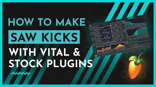 How To Make SAW KICKS With Vital & Stock Plugins ONLY