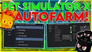 PET SIMULATOR X SCRIPT | PET SIMULATOR X AUTO FARM | DUPE COINS | PET SIMULATOR X HACK 2022