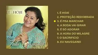 TATA CARVALHO CD COMPLETO - É HOJE