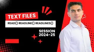 File Handling | Text  File- read, readlines | Class 12 Computer Science with Python| Session-2024-25