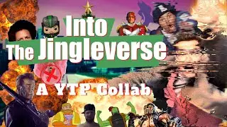 [YTP] Into The Jingleverse