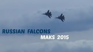 MAKS 2015 - RUSSIAN FALCONS with SU-30SM HD