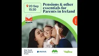 Pensions and other essentials for parents in Ireland