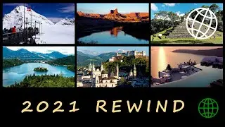 2021 Rewind: Amazing Places on Our Planet in 4K (2021 in Review)
