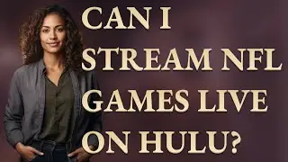 Can I stream NFL games live on Hulu?