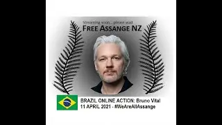 Brazil ONLINE WeAreAllAssange 11 April 2021 with Candles4Assange