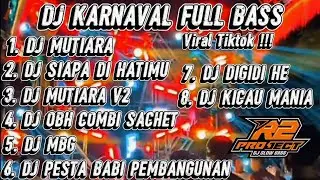 DJ KARNAVAL FULL BASS VIRAL TIKTOK 2026 !!! DJ PILIHAN TERBAIK 2026 !!! BY R2 PROJECT