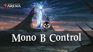 Mono-B Control | Guilds of Ravnica Standard | MTG Arena