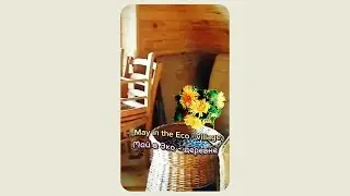 May in the village/Май в эко-деревне гармония природы и любви