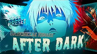 └ Jujutsu kaisen Shibuya Arc 」- After Dark 🎇 @sanchezae Remake [ + Project File] Amv/Edit !