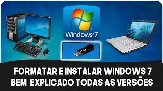 Formate Seu Pc e Instale Windows 7-Todas As Versões [Atualizado! ]